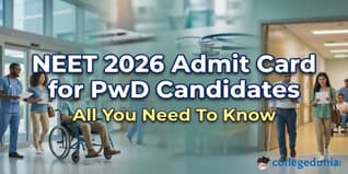 NEET 2026 Admit Card for PwD Candidates